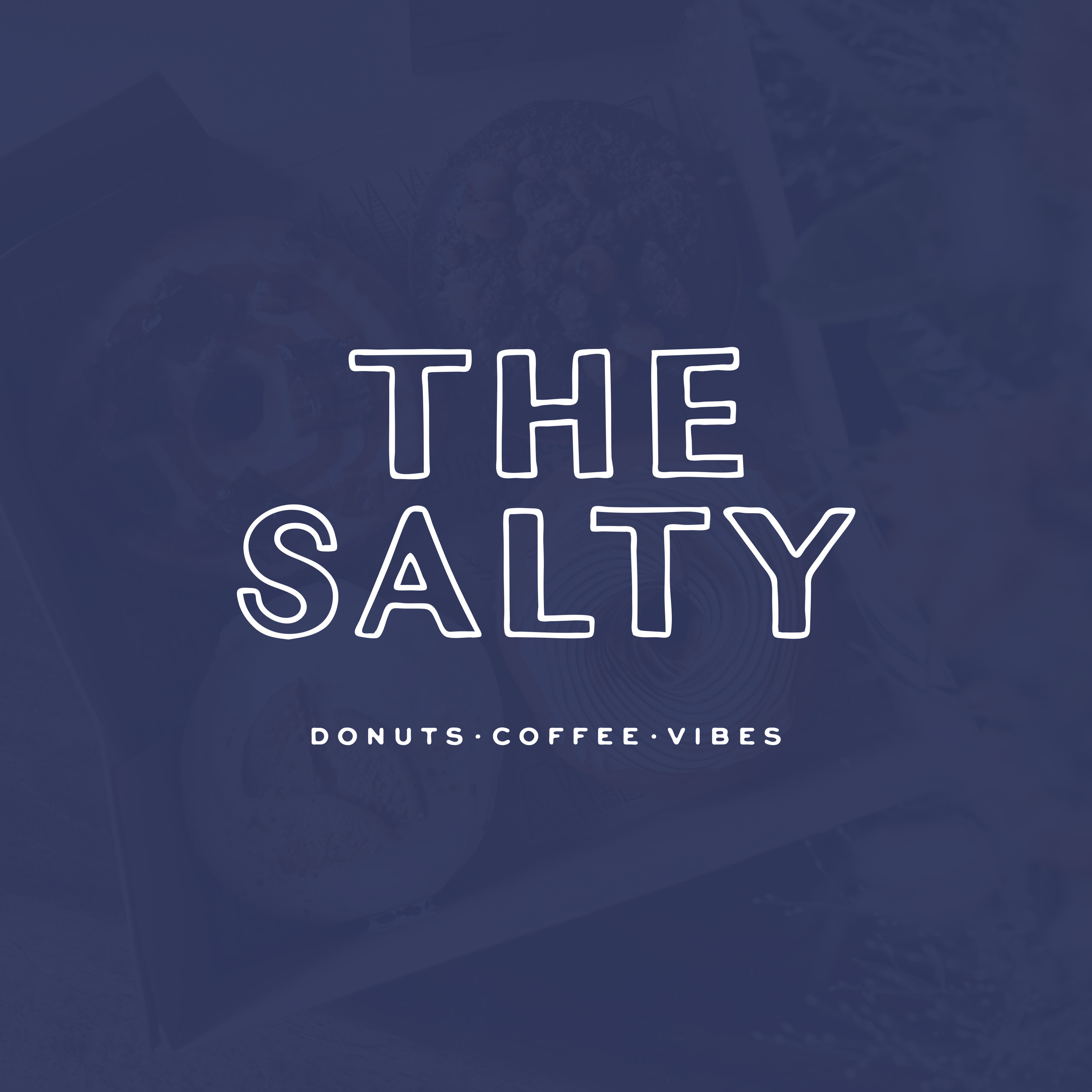 THE SALTY DONUTS • COFFEE • VIBES